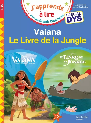 Disney - Vaiana / Le livre de la jungle - Spécial DYS (dyslexie) -  Collectif Disney - HACHETTE EDUC