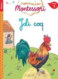 Joli coq, niveau 1 - J'apprends à lire Montessori