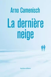 La Dernière Neige