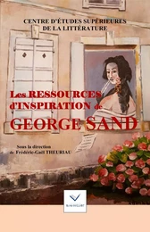 Les Ressources d'inspiration de George Sand