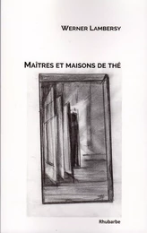 Maîtres et maisons de thé