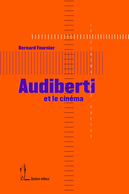 Audiberti et le cinéma - Bernard Fournier - QUIDAM