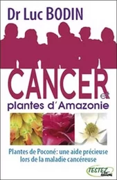 Cancer et plantes d'Amazonie