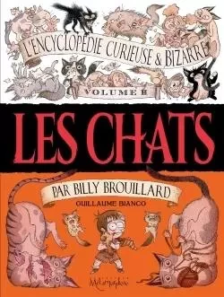 L'Encyclopédie curieuse et bizarre par Billy Brouillard T02 - Guillaume Bianco - SOLEIL