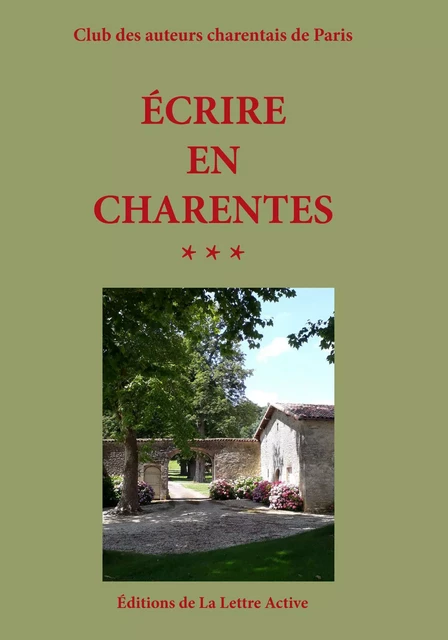 Ecrire en Charentes - Club des auteurs cha - LETTRE ACTIVE