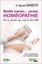 Bientôt maman... pensez homéopathie