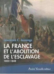 La France et l'abolition de l'esclavage 