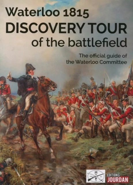 WATERLOO 1815 - DISCOVERY TOUR OF THE BATTLEFIELD (ENG) -  - JOURDAN EDITION