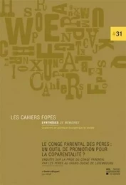 LE CONGE PARENTAL DES PERES UN OUTIL DE PROMOTION POUR LA COPARENTALITE?