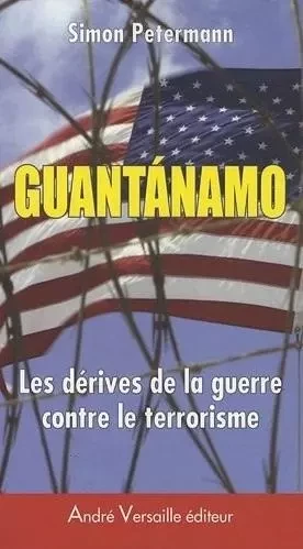 Guantanamo - Simon Petermann - ANDRE VERSAILLE