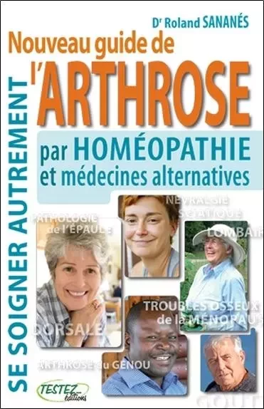 Nouveau guide de l'arthrose - Roland Sananes - MARCO PIETTEUR RESURGENCE