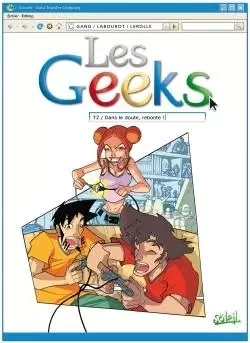 Les Geeks T02 -  - SOLEIL