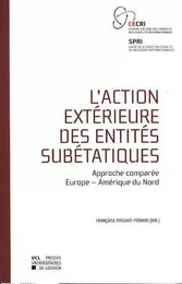 ACTION EXTERIEURE DES ENTITES SUBETATIQUES