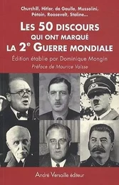 Les 50 discours qui ont marqué la 2e Guerre mondiale 