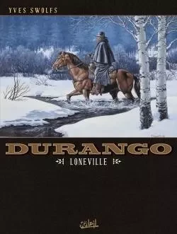 Durango T07 - Yves Swolfs - SOLEIL