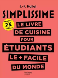 SIMPLISSIME Le livre de cuisine pour les étudiants le + facile du monde