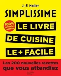 Simplissime, Les 200 nouvelles recettes que vous attendiez