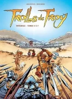 Trolls de Troy - Intégrale T05 à T07 -  - SOLEIL