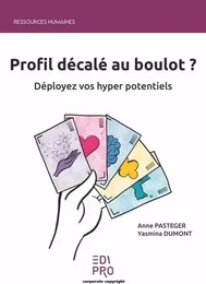 Profil décalé au boulot ?