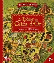 Le trésor des cités d'or - livre avec cartes et loupe