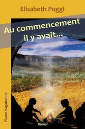 Au commencement il y avait...