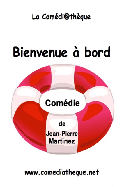 Bienvenue à bord ! - Jean-Pierre Martinez - COMEDIATHEQUE