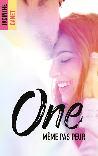 One - Tome 1 - Même pas peur - Jacinthe Canet - HACHETTE HLAB