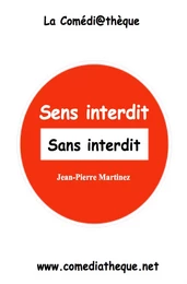 Sens interdit sans interdit