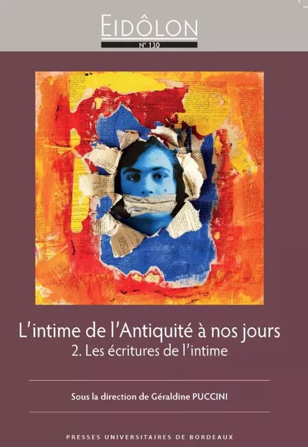 L'intime de l'Antiquité à nos jours. - Géraldine Puccini - PU BORDEAUX