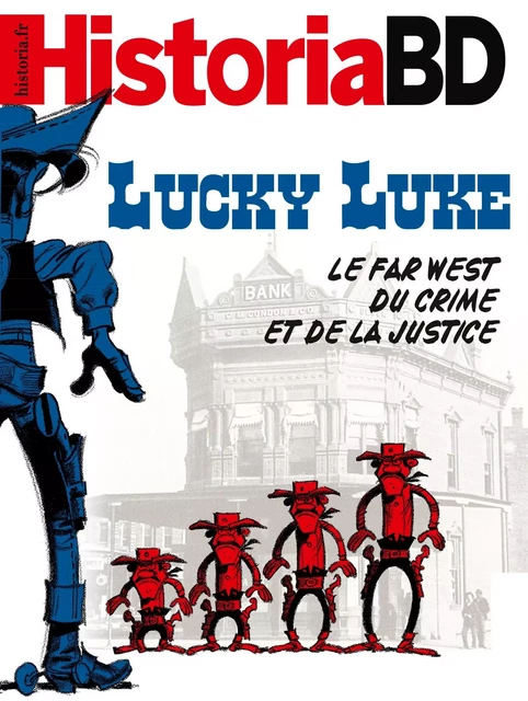 Lucky Luke. Le Far West du crime et de la justice - Victor Battagion - SOPHIA PUBLICATIONS