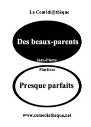 Des beaux-parents presque parfaits