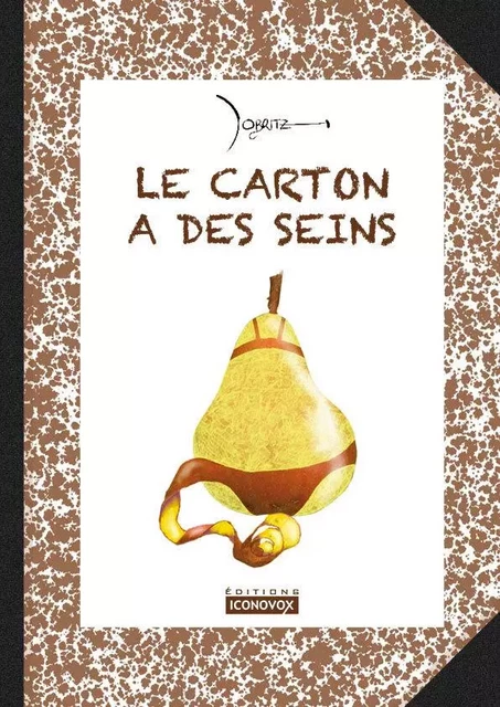 Le carton a des seins - Jean Dobritz - ICONOVOX