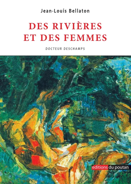 Des rivières et des femmes - Jean-Louis Bellaton - POUTAN