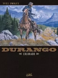 Durango T11 - Yves Swolfs - SOLEIL