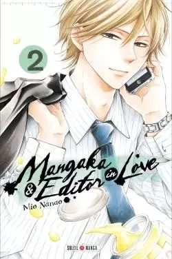 Mangaka and Editor in Love T02 -  - SOLEIL