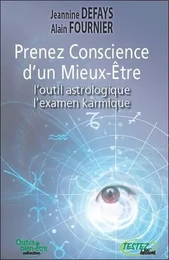 Prenez conscience d'un mieux-être - L'outil astrologique - L'examen karmique