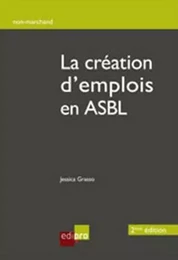 la création d'emploi en asbl - 3ème édition