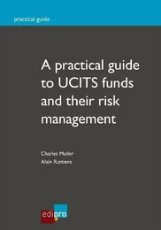 a practical guide to ucits funds and their risk management