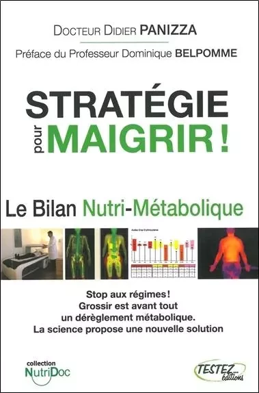 Stratégie pour maigrir ! Le Bilan Nutri-Métabolique - Didier Panizza - MARCO PIETTEUR RESURGENCE