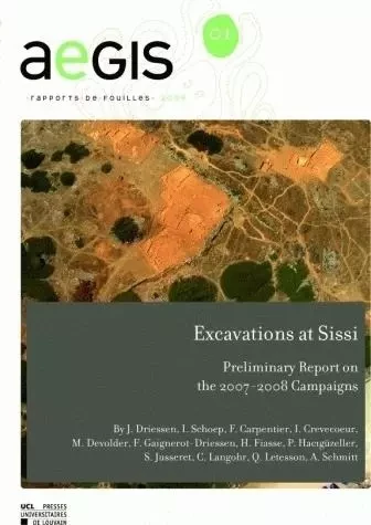 EXCAVATIONS AT SISSI -  DRIESSEN J. - PU LOUVAIN