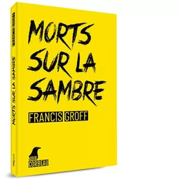 MORTS SUR LA SAMBRE