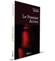 Le Premier accroc