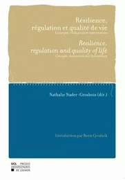 RESILIENCE REGULATION ET QUALITE DE VIE