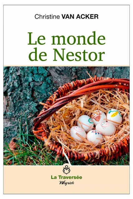 MONDE DE NESTOR (LE) - Christine Van Acker - WEYRICH