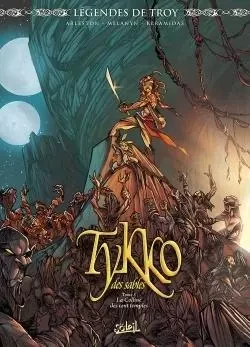 Légendes de Troy - Tykko des sables T03 -  - SOLEIL