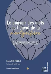 Le pouvoir des mots ou l'envol de la montgolfière