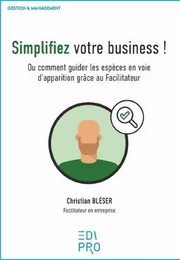 Simplifiez votre business !