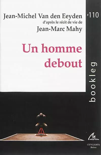 UN HOMME DEBOUT -  VAN DEN EEYDEN JEAN- - MAELSTROM