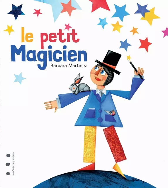 LE PETIT MAGICIEN - MARTINEZ BARBARA - POINTS SUSPENSI