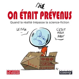 On était prévenus